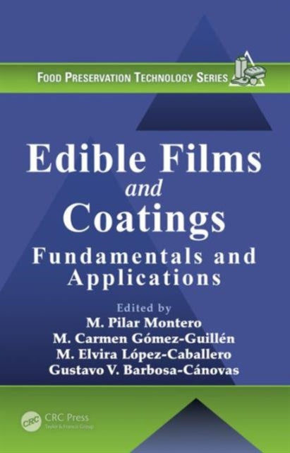 Book cover of: Edible Films and Coatings. By: M. Pilar Montero