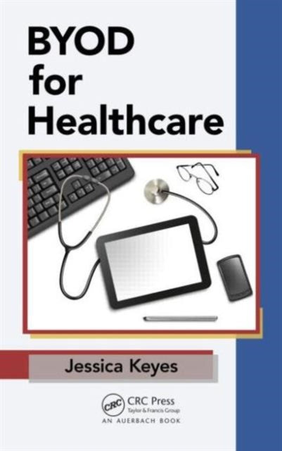 Book cover of: BYOD for Healthcare