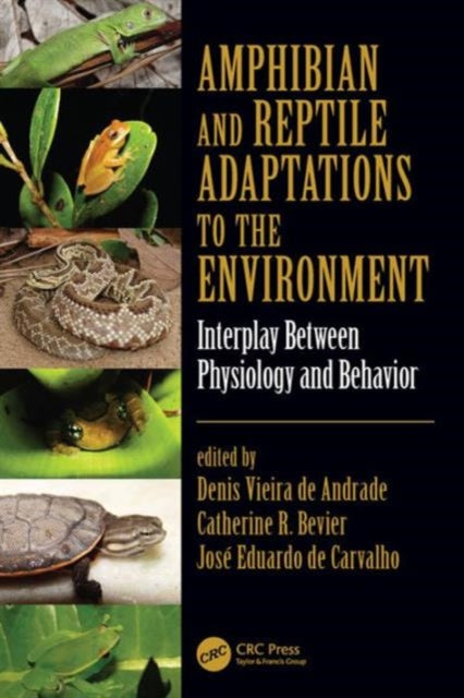 Book cover of: Amphibian and Reptile Adaptations to the Environment. By: Denis Vieira de Andrade