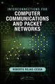 Book cover of: Interconnections for Computer Communications and Packet Networks. By: Roberto Rojas-Cessa