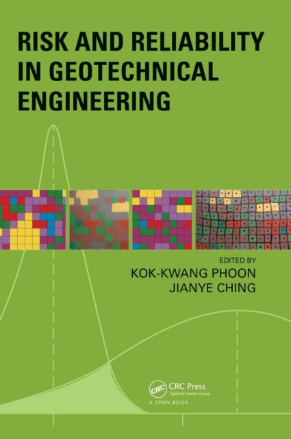 Book cover of: Risk and Reliability in Geotechnical Engineering