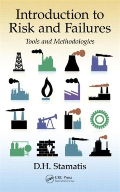 Book cover of: Introduction to Risk and Failures. By: D. H. Stamatis
