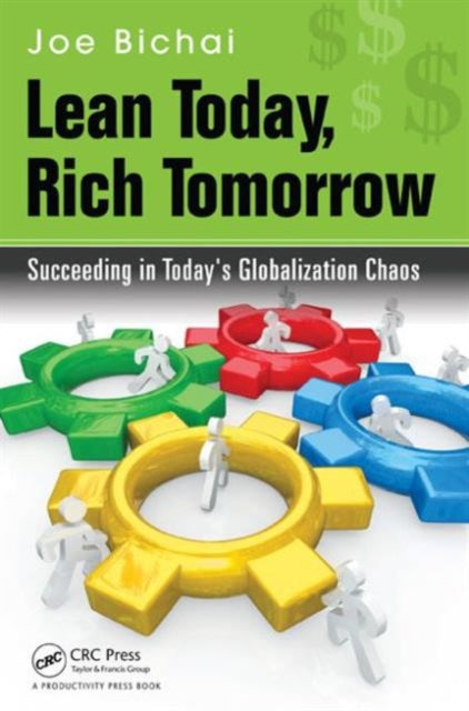 Book cover of: Lean Today, Rich Tomorrow. By: Joe Bichai