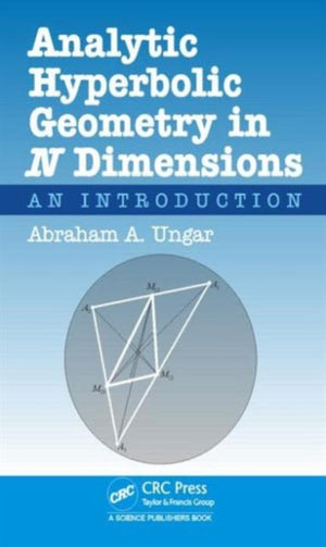 Analytic Hyperbolic Geometry in N Dimensions