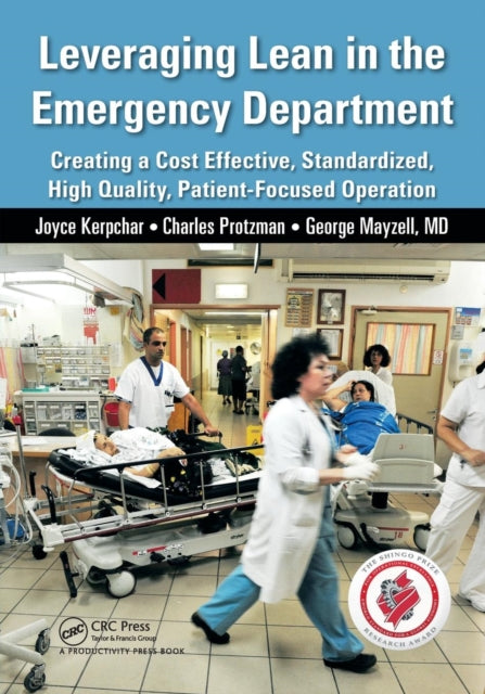 Book cover of: Leveraging Lean in the Emergency Department. By: Charles Protzman