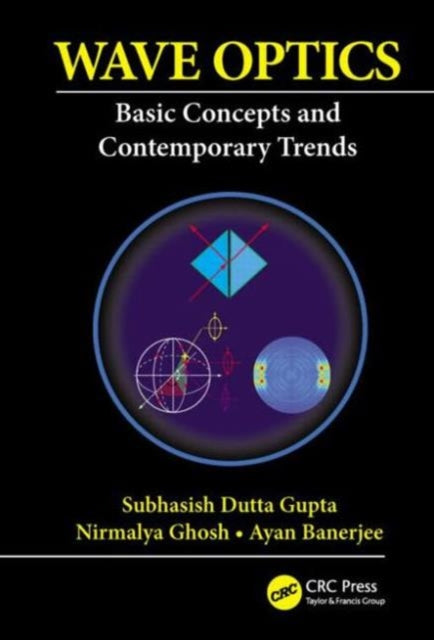 Book cover of: Wave Optics. By: Subhasish Dutta Gupta