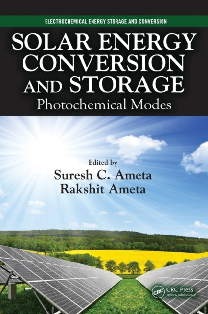 Book cover of: Solar Energy Conversion and Storage. By: Suresh C. Ameta