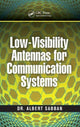 Book cover of: Low-Visibility Antennas for Communication Systems. By: Albert Sabban