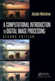 Book cover of: Computational Introduction to Digital Image Processing. By: Alasdair McAndrew
