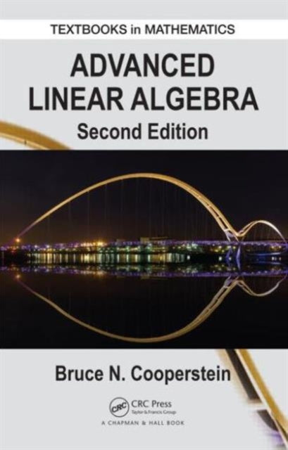 Book cover of: Advanced Linear Algebra. By: Bruce Cooperstein