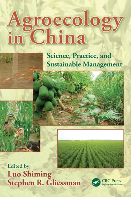 Book cover of: Agroecology in China. By: Luo Shiming