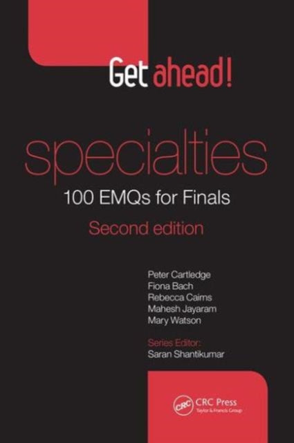 Book cover of: Get ahead! Specialties: 100 EMQs for Finals. By: Peter Cartledge