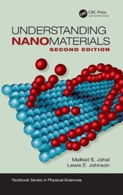 Book cover of: Understanding Nanomaterials. By: Malkiat S. Johal
