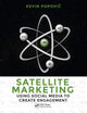 Book cover of: Satellite Marketing. By: Kevin Popovic