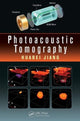 Book cover of: Photoacoustic Tomography. By: Huabei Jiang