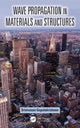 Book cover of: Wave Propagation in Materials and Structures. By: Srinivasan Gopalakrishnan