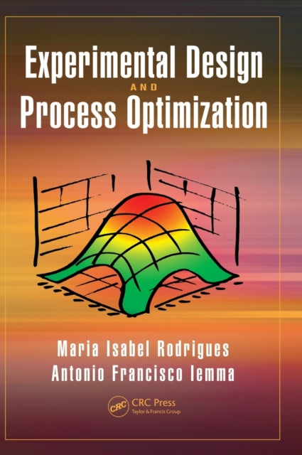 Book cover of: Experimental Design and Process Optimization. By: Maria Isabel Rodrigues