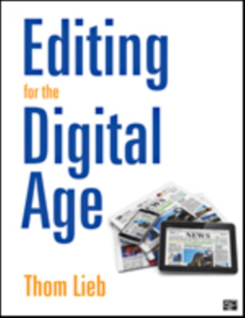 Book cover of: Editing for the Digital Age. By: Thom A. Lieb