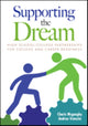 Book cover of: Supporting the Dream. By: Charis L. (Lee) McGaughy