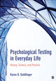 Book cover of: Psychological Testing in Everyday Life. By: Karen B. (Beth) Goldfinger