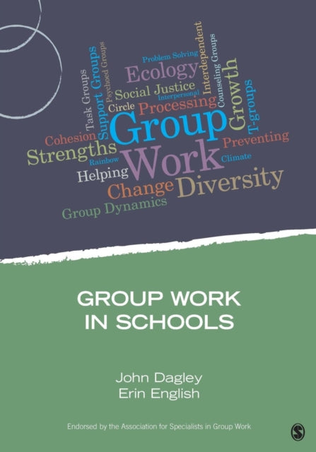 Book cover of: Group Work in Schools. By: John C. Dagley