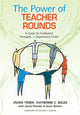 Book cover of: Power of Teacher Rounds. By: Vivian B. Troen