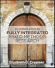 Book cover of: Introduction to Fully Integrated Mixed Methods Research. By: Elizabeth G. Creamer