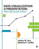 Book cover of: Data Visualization & Presentation With Microsoft Office. By: Valerie M. Sue