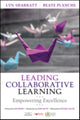 Book cover of: Leading Collaborative Learning. By: Lyn Sharratt