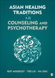 Book cover of: Asian Healing Traditions in Counseling and Psychotherapy. By: Roy Moodley