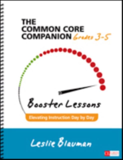 Book cover of: Common Core Companion: Booster Lessons, Grades 3-5. By: Leslie A. Blauman