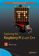 Book cover of: Exploring the Raspberry Pi 2 with C++. By: Warren Gay
