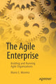 Book cover of: Agile Enterprise. By: Mario E. E. Moreira