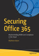 Book cover of: Securing Office 365. By: Matthew Katzer
