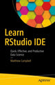 Book cover of: Learn RStudio IDE. By: Matthew Campbell
