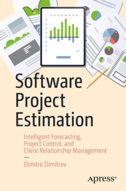 Book cover of: Software Project Estimation. By: Dimitre Dimitrov