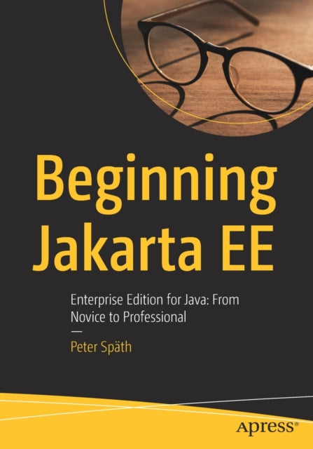 Book cover of: Beginning Jakarta EE. By: Peter Späth