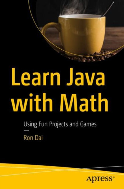 Book cover of: Learn Java with Math. By: Ron Dai