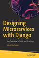 Book cover of: Designing Microservices with Django. By: Akos Hochrein