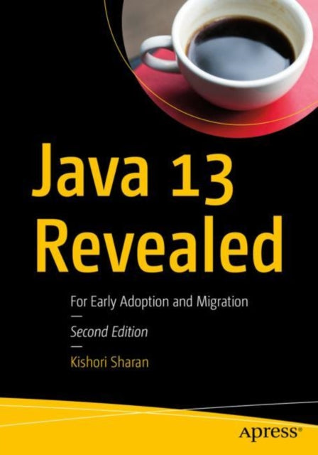 Book cover of: Java 13 Revealed. By: Kishori Sharan