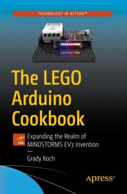 Book cover of: LEGO Arduino Cookbook. By: Grady Koch