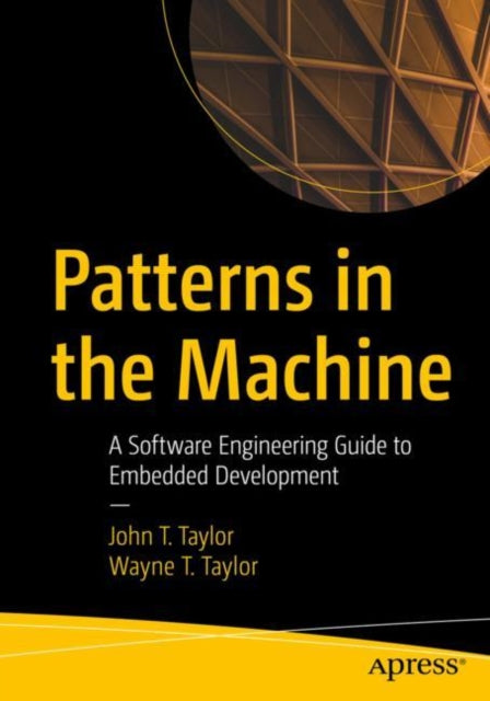 Book cover of: Patterns in the Machine. By: Taylor, John T.