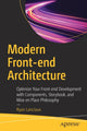 Book cover of: Modern Front-end Architecture. By: Ryan Lanciaux