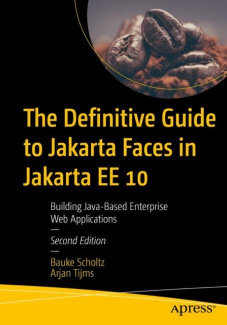 Book cover of: Definitive Guide to Jakarta Faces in Jakarta EE 10. By: Bauke Scholtz