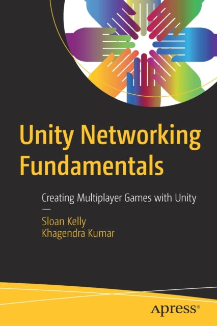 Book cover of: Unity Networking Fundamentals. By: Sloan Kelly