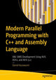Book cover of: Modern Parallel Programming with C++ and Assembly Language. By: Daniel Kusswurm