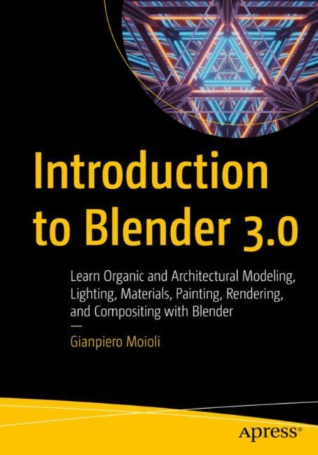 Book cover of: Introduction to Blender 3.0. By: Gianpiero Moioli