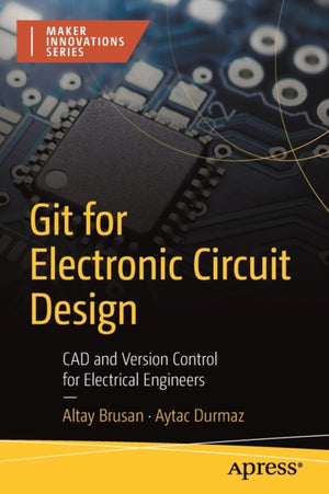 Git for Electronic Circuit Design