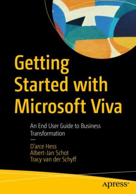 Book cover of: Getting Started with Microsoft Viva. By: D'arce Hess