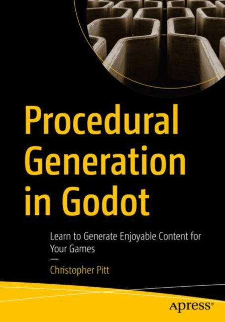 Book cover of: Procedural Generation in Godot. By: Christopher Pitt